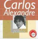 20 Supersucessos - Carlos Alexandre