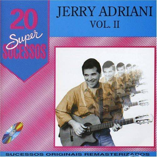 20 Supersucessos - Jerry Adriani - Vol. II