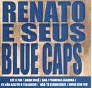 Renato & Seus Blue Caps