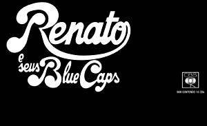 Renato e Seus Blues Caps