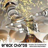 Wreck Chords (Compiled By Wrecked Machines)