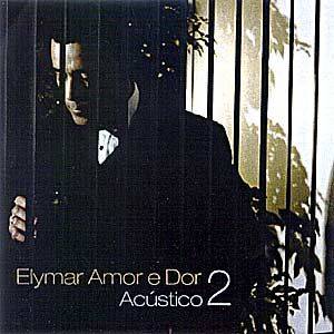 Alymar Amor e Dor: Acústico - Vol. 2