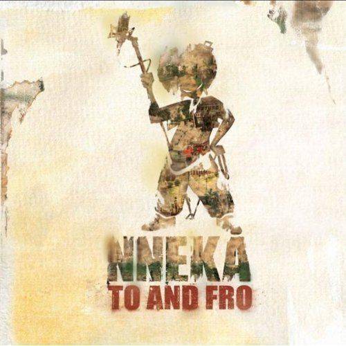 Nneka... To and Fro