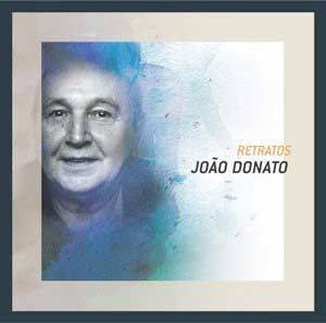 Série Retratos: João Donato