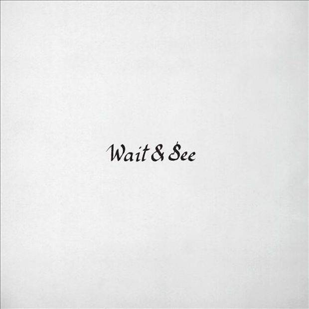 Wait & See (EP)