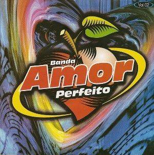 Banda Amor Perfeito - Vol. 2