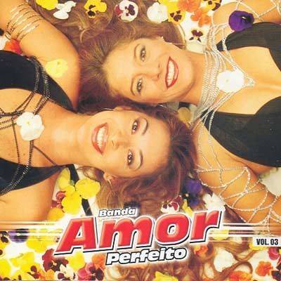 Banda Amor Perfeito - Vol. 3