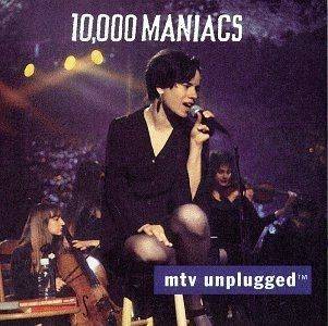 MTV Unplugged - 10.000 Maniacs