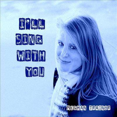 I'll Sing With You
