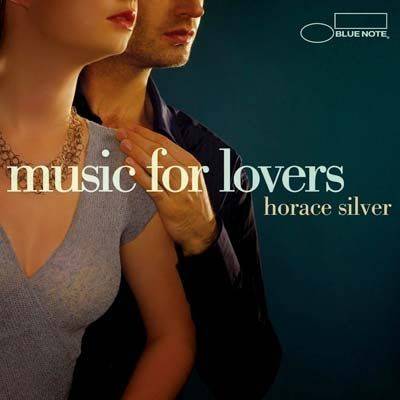 Music for Lovers: Horace Silver