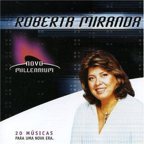 Novo Millennium: Roberta Miranda