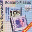 Meus Momentos: Roberto Ribeiro