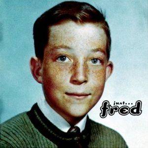 Just Fred