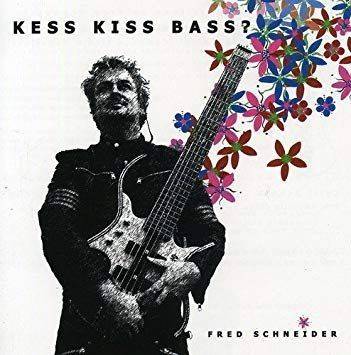 Kess Kiss Bass?