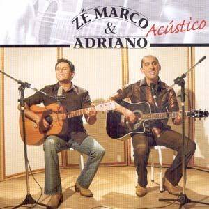 Zé Marco & Adriano - Acústico