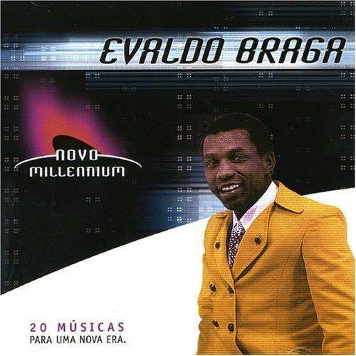 Millennium: Evaldo Braga