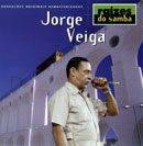 Raízes do Samba: Jorge Veiga