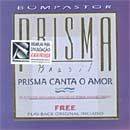 Prisma Canta O Amor