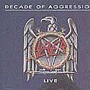 Decade Of  Agression Live