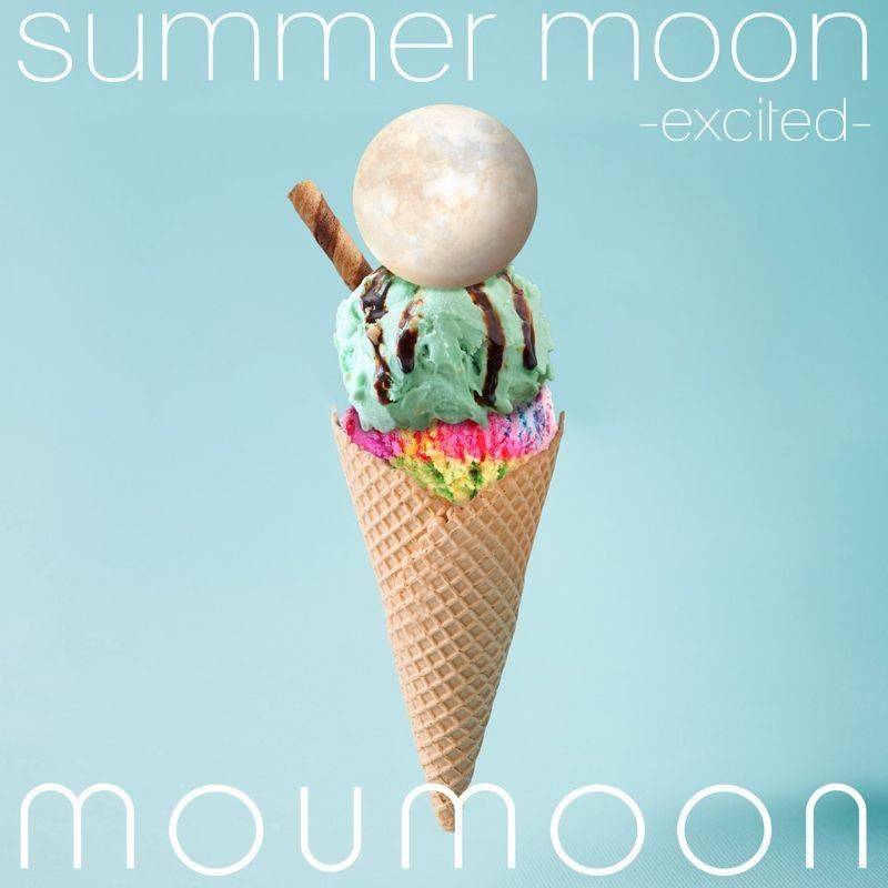 summer moon (excited)