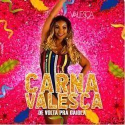 Carnavalesca: De Volta Pra Gaiola