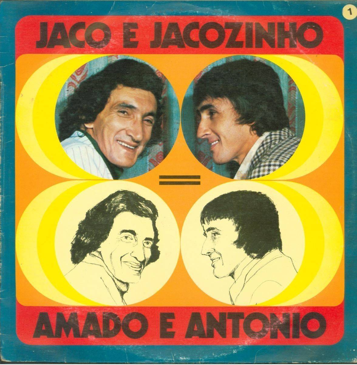Jacó e Jacozinho/ Amado e Antonio
