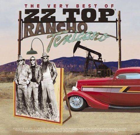 The Very Best of ZZ Top: Rancho Texano
