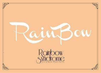 Rainbow Syndrome Part. 1