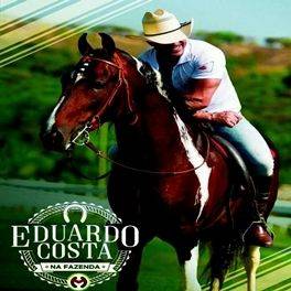 Eduardo Costa Na Fazenda