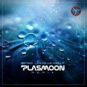 Life As We Know It (Plasmoon Remix) - Single