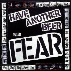 Have Another Beer With Fear