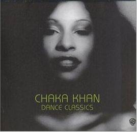 Dance Classics Of Chaka Khan