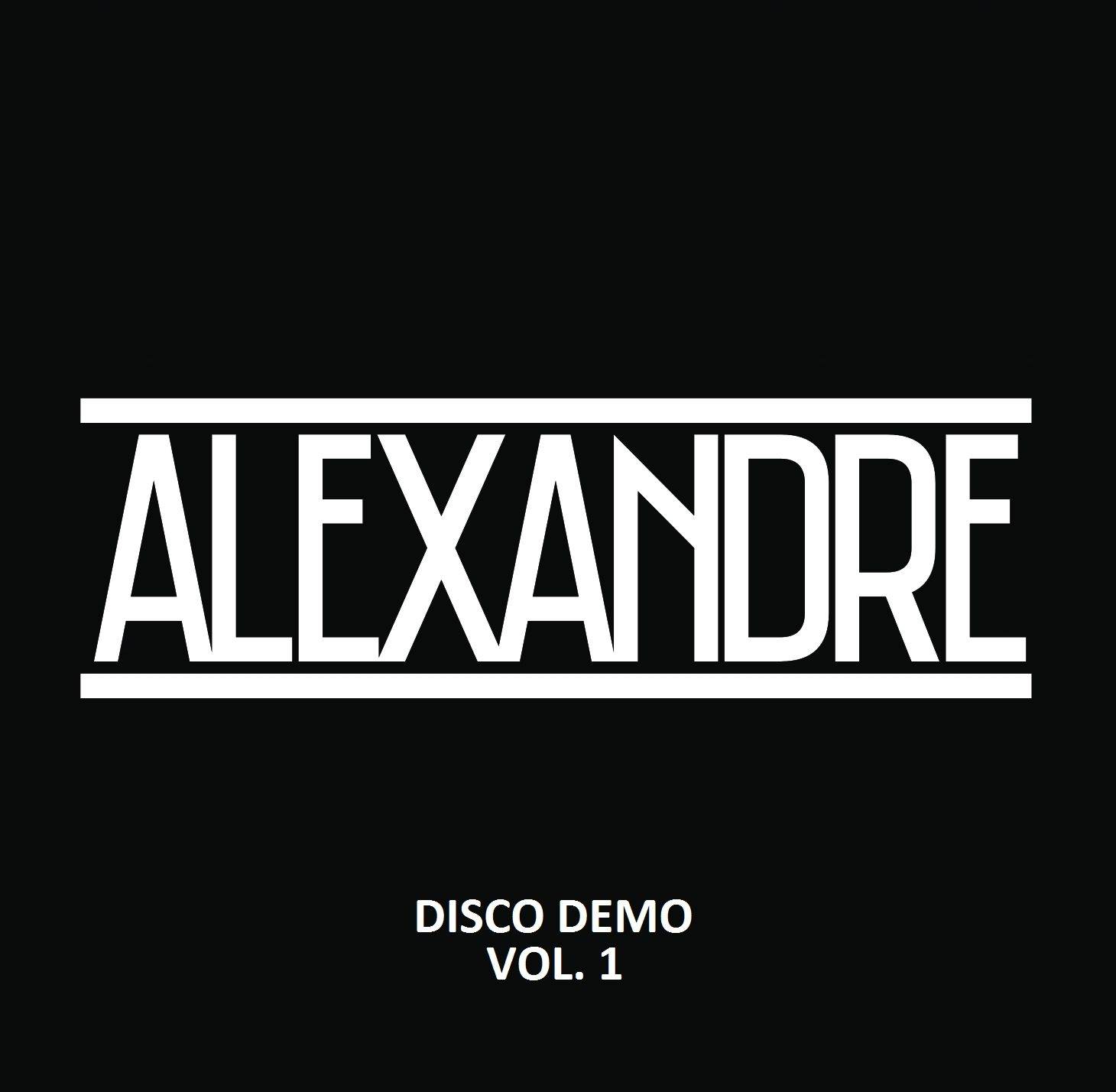 Alexandre Disco Demo Vol.1
