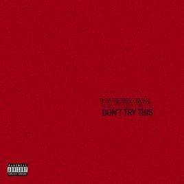 Don't Try This (EP)