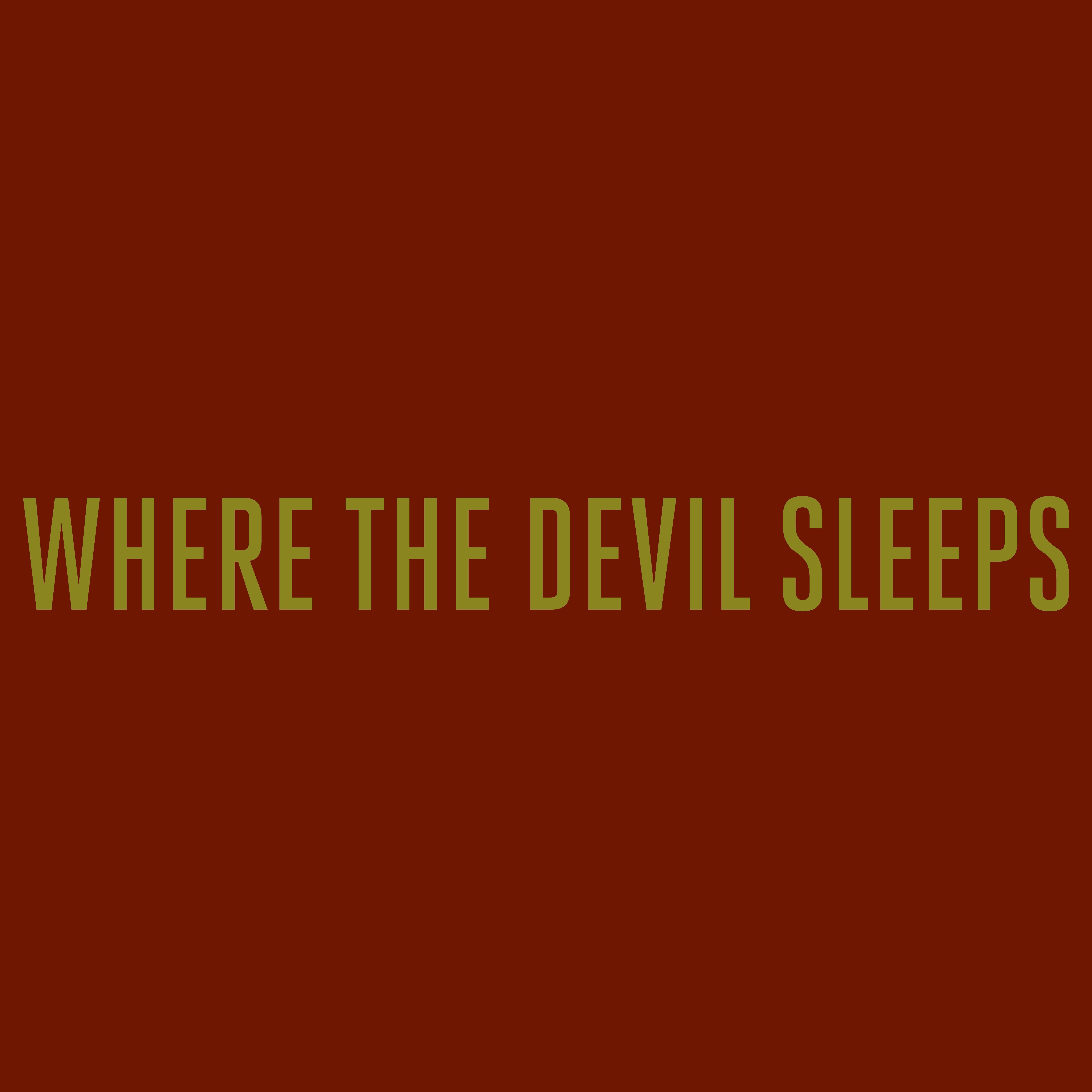 Where The Devil Sleeps (EP)