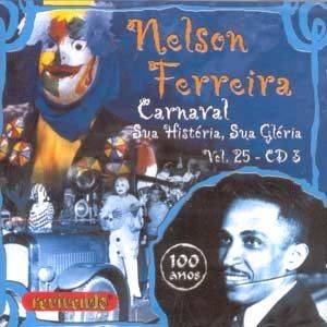 Carnaval, Sua História, Sua Glória  Vol 25