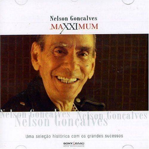 Maxximum: Nelson Gonçalves