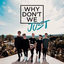 Why Don't We Just