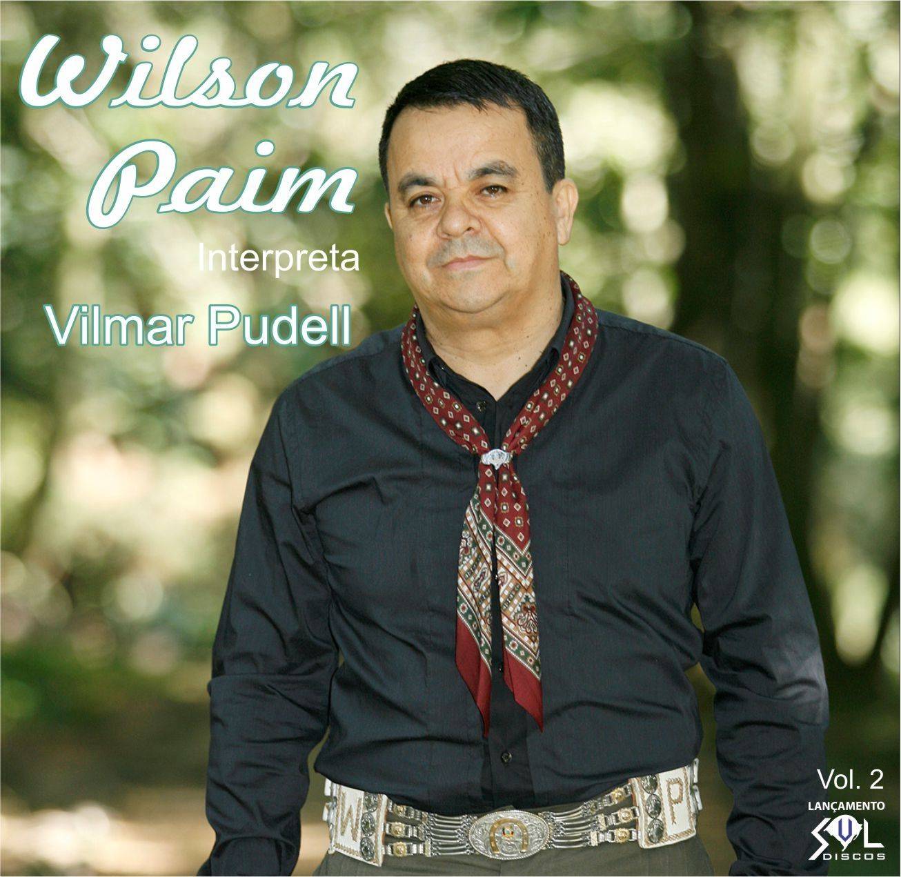 Wilson Paim Interpreta Vilmar Pudell Vol. 02
