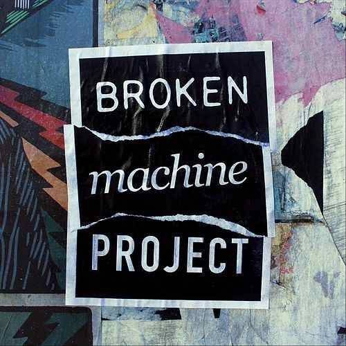 Broken Machine Project
