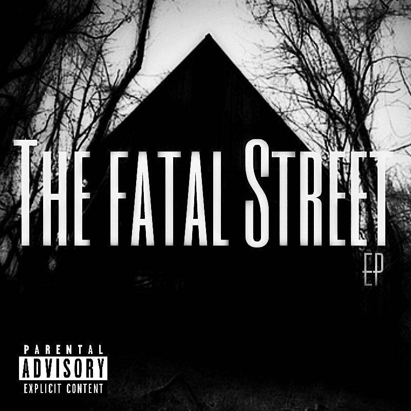 The Fatal Street (EP)