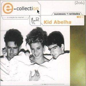 E-Collection: Kid Abelha