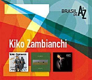 De a A Z: Kiko Zambianchi