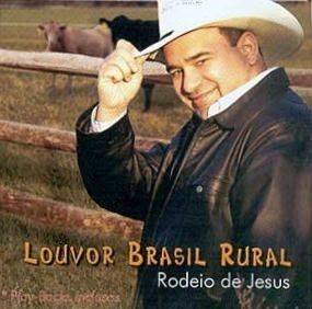 Louvor Brasil Rural: Rodeio de Jesus